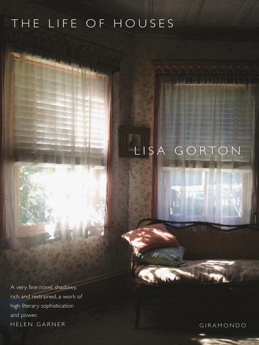 Title details for The Life of Houses by Lisa Gorton - Available